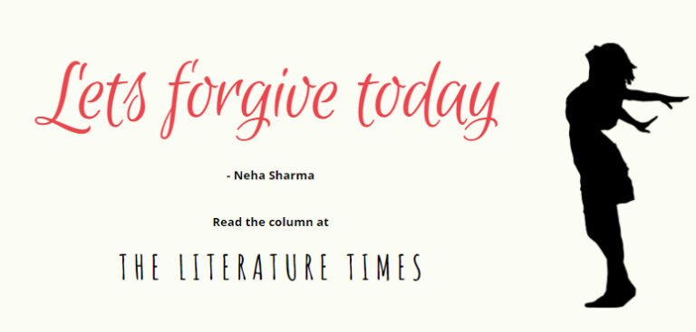Read more about the article Let’s forgive today | Neha Sharma’s Blog