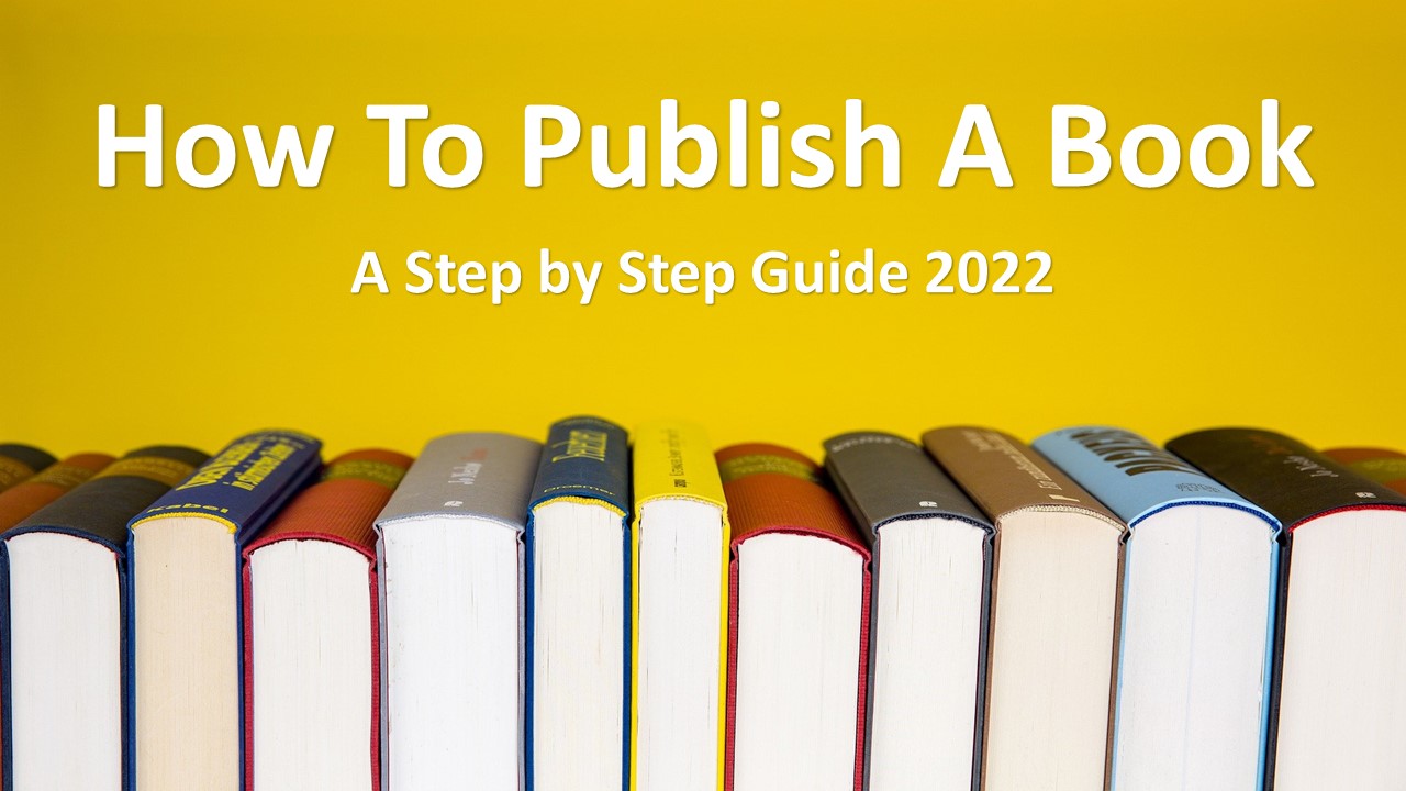 How To Publish A Book Self Publishing Guide For Beginners Astitva 