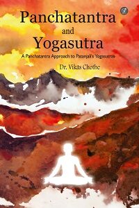 Panchatantra and Yogasutra – A Panchatantra Approach to Patanjali’s Yogasutras