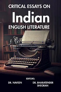 Critical Essays on Indian English Literature