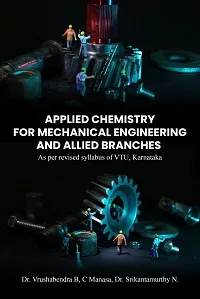 APPLIED CHEMISTRY FOR MECHANICAL ENGINEERING AND ALLIED BRANCHES