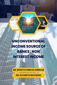 Unconventional Income Source of Banks : Non Interest Income