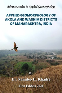 Applied Geomorphology of Akola and Washim Districts of Maharashtra, India