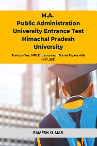 M.A. Public Administration University Entrance Test: Himachal Pradesh University