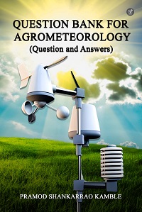 Question Bank for Agrometeorology (Question and Answer)