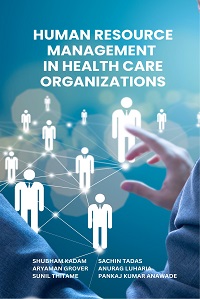 Human Resource Management In Health Care Organizations