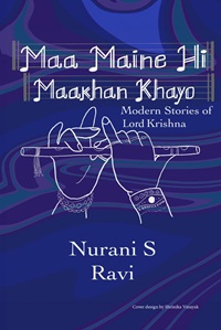 Maa Maine Hi Makkhan Khayo – Modern Stories Of Lord Krishna