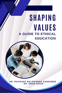 Shaping Values: A Guide to Ethical Education