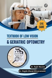 Textbook of Low Vision & Geriatric Optometry