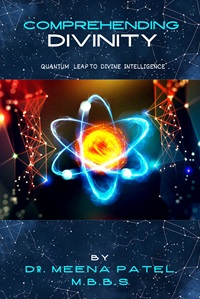 Comprehending Divinity: Quantum Leap to Divine Intelligence