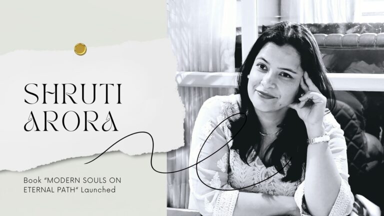 Read more about the article Astitva Prakashan Proudly Announces the Global Release of “Modern Souls On Eternal Path” by Shruti Arora