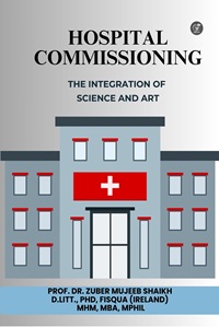 HOSPITAL COMMISSIONING : THE INTEGRATION OF SCIENCE AND ART