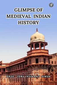 Glimpse of Medieval Indian History