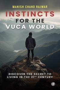 Instincts For The Vuca World