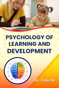 Psychology of Learning and Development