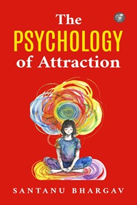 The Psychology of Attraction