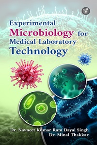 Experimental Microbiology for Medical Laboratory Technology