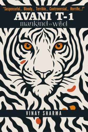 Avani T-1: Mankind Vs Wild