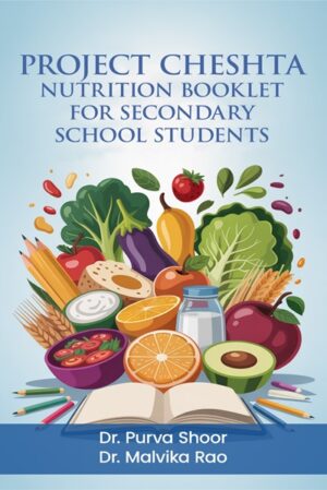 Project Cheshta: Nutrition Guide for Secondary School Pupils