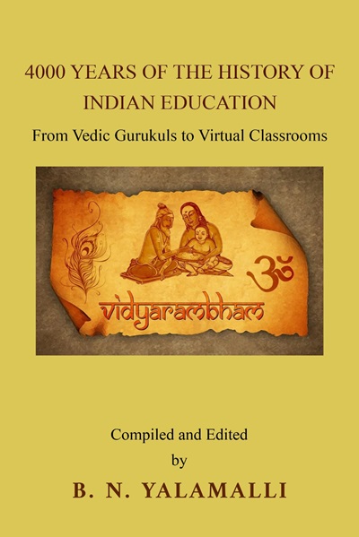 4000 YEARS OF THE HISTORY OF INDIAN EDUCATION