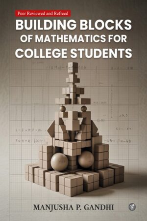 Building Blocks of Mathematics for College Students