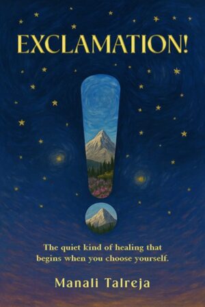 Exclamation!: The quiet kind of healing that begins when you choose yourself.