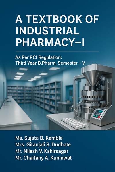 A TEXTBOOK OF INDUSTRIAL PHARMACY-I