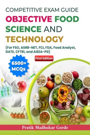 COMPETATIVE EXAM GUIDE OBJECTIVE FOOD SCIENCE & TECHNOLOGY