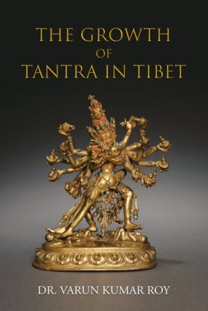 The Growth of Tantra in Tibet