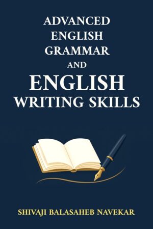 Advanced English Grammar and English Writing Skills