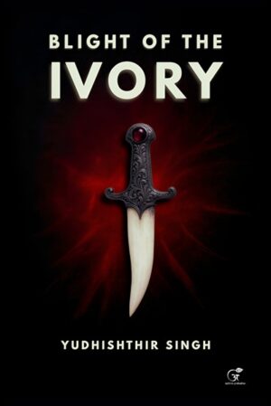 Blight of the Ivory (Hardcover)