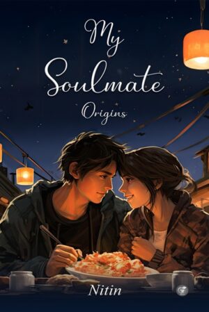 My Soulmate: Origins