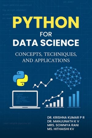 Python for Data Science: Concepts, Techniques, and Applications