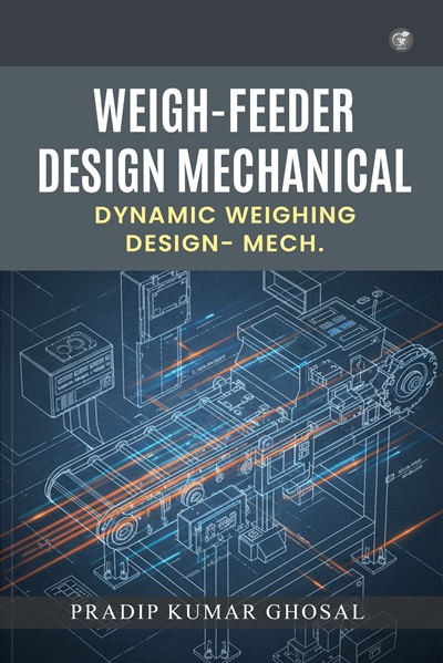Weigh-feeder Design -Mechanical