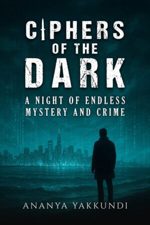Ciphers of the Dark: A night of endless mystery and crime