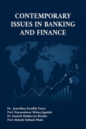 Contemporary Issues in Banking and Finance