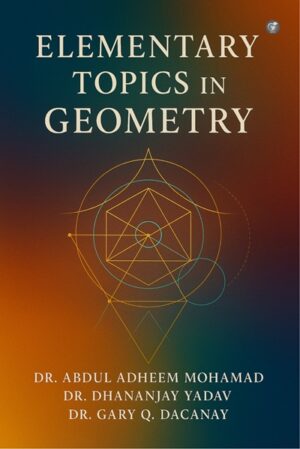 Elementary Topics in Geometry