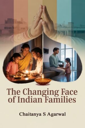 The Changing Face of Indian Families