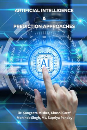 Artificial Intelligence & Prediction Approaches