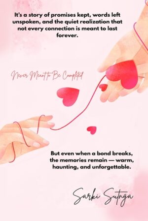 Never Meant to Be Completed