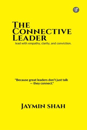 The Connective Leader: The Connective Leader
