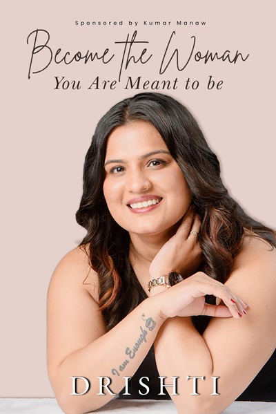 Become the Woman You are Meant to Be