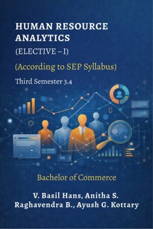 HUMAN RESOURCE ANALYTICS (ELECTIVE – I): According to SEP Syllabus Third Semester 3.4