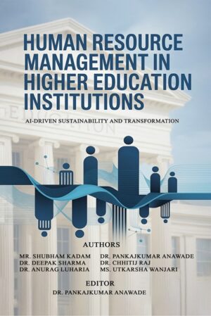 HUMAN RESOURCE MANAGEMENT IN HIGHER EDUCATION INSTITUTIONS AI-DRIVEN SUSTAINABILITY AND TRANSFORMATION