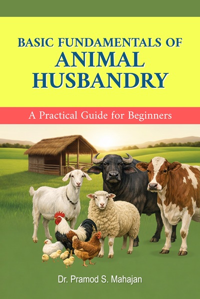 Basic Fundamentals of Animal Husbandry: A Practical Guide for Beginners