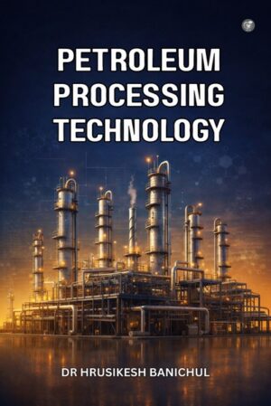 Petroleum Processing Technology