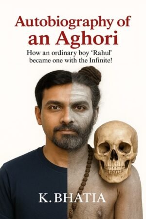 Autobiography of an Aghori