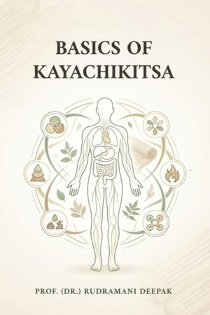 Basics Of Kayachikitsa