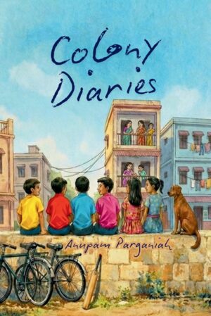 Colony Diaries