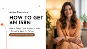 How to Get an ISBN Number in India — Complete Guide for Authors